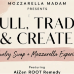 Mozzarella Madam Presents: Pull, Trade & Create: A Jewelry Swap + Mozzarella